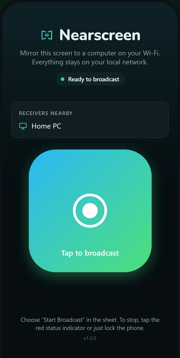 The Nearscreen iOS app: a Receivers nearby list showing a computer called Home PC, above a large Tap to broadcast button.